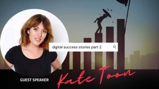 Digital Success Stories Part 2 Kate Toon