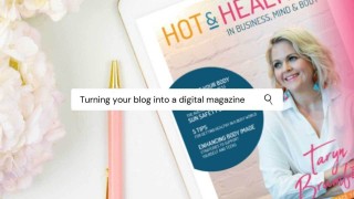 Turning your blog into a digital magazine