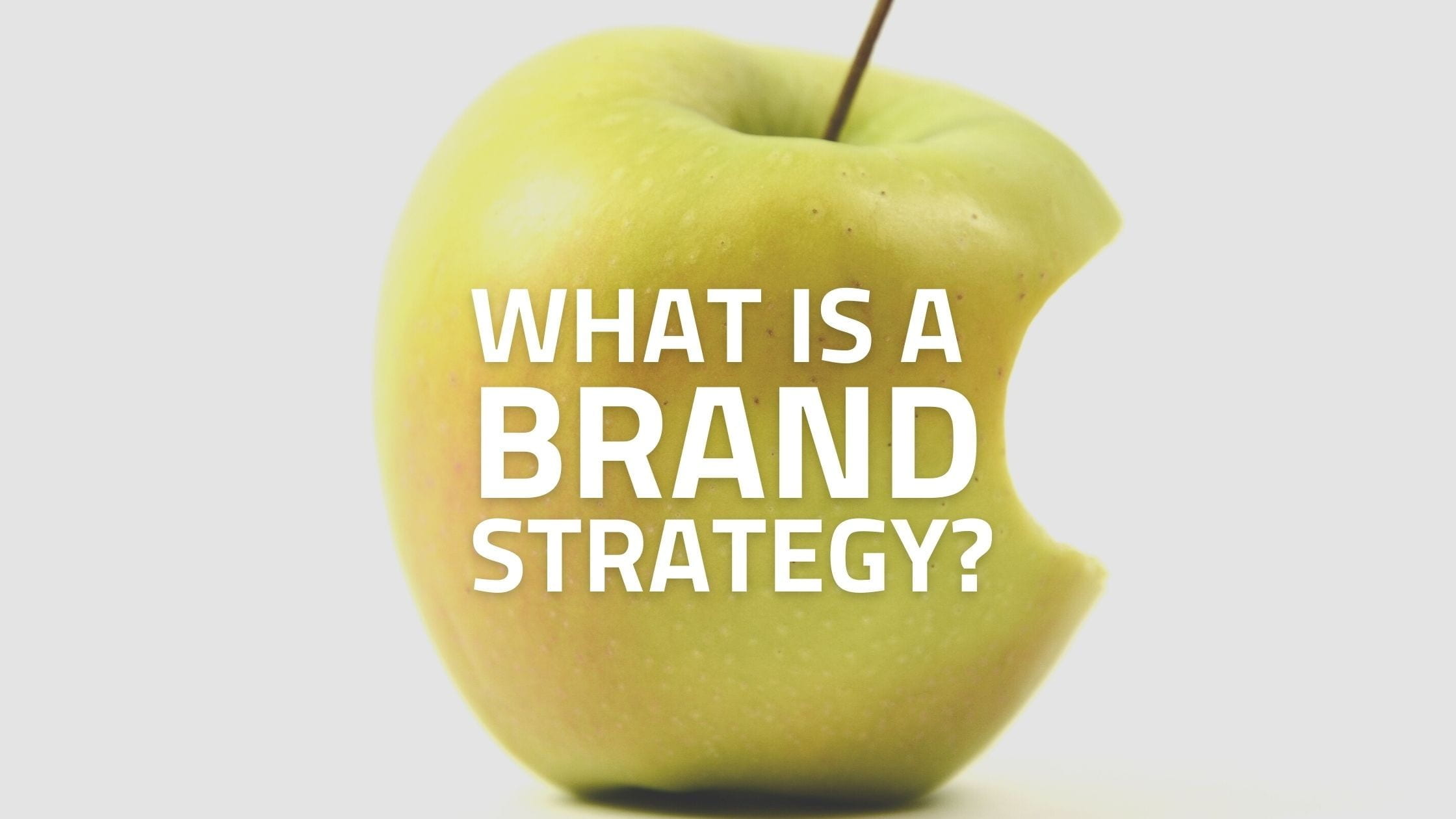 What is a Brand Strategy?
